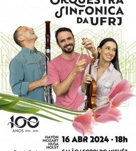 Orquestra Sinfônica da UFRJ faz 3º concerto de sua 100ª temporada em 16/04
